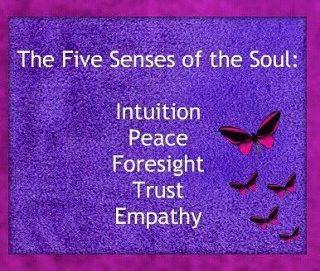 The five senses of the soul