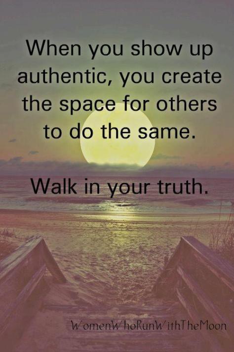 No matter how old you are, walk your truth