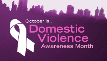 October is Domestic Violence Awareness Month in America.