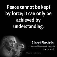 Acheive peace; Albert Einstein