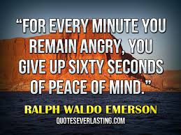 No place for anger within us.